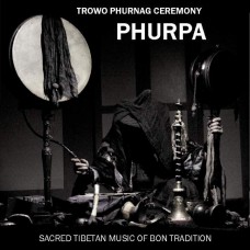 PHURPA "Trowo phurnag ceremony"